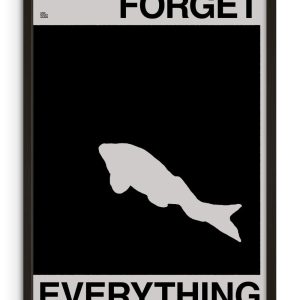 FORGET EVERYTHING